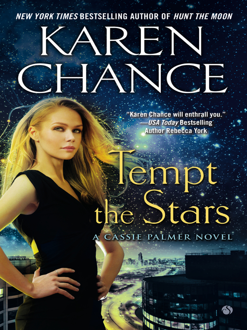 Title details for Tempt the Stars by Karen Chance - Wait list